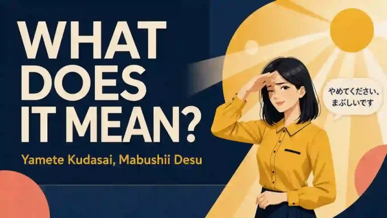 Yamete Kudasai, Mabushii Desu